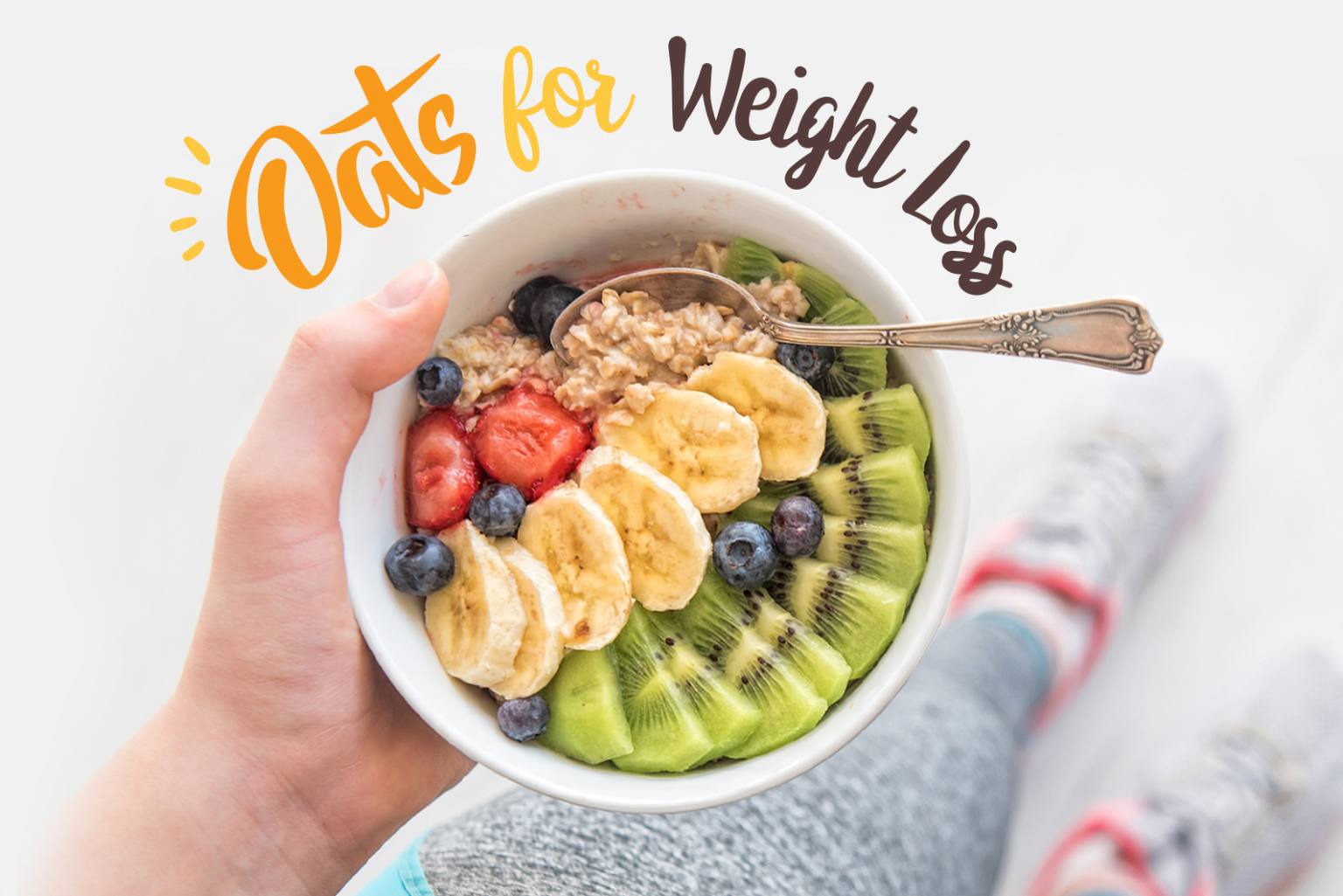 Oats for Weight Loss - Oats Everyday